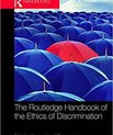 [Translate to English:] The Routledge Handbook of the Ethics of Discrimination