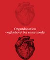 Bogen "Organdonation - Og behovet for en ny model."