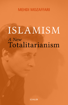 Islamism: A New Totalitarianism Islamism: A New Totalitarianism