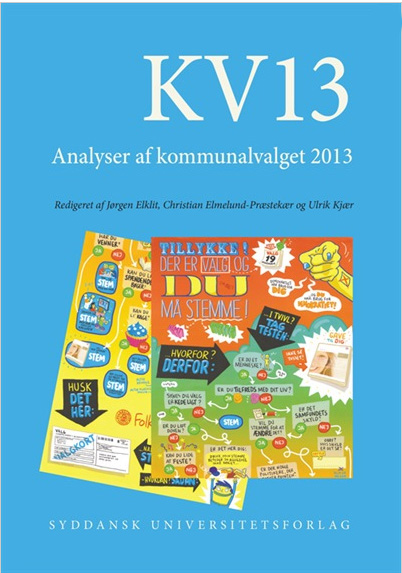 KV13. Analyser af kommunalvalget 2013 KV13. Analyser af kommunalvalget 2013