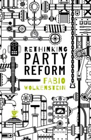 [Translate to English:] Rethinking Party Reform