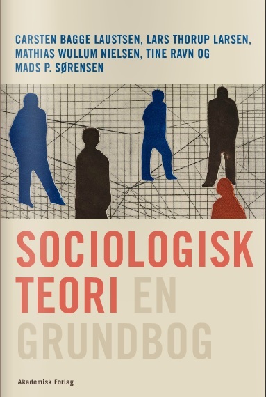 Ny grundbog i sociologisk teori Ny grundbog i sociologisk teori